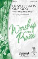How Great Is Our God With Holy, Holy, Holy 