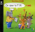On aime la F.M. 1e année 