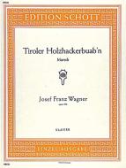 Tiroler Holzhackerbuab'n op. 356 Standard
