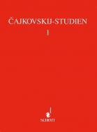Tchaikovsky Studien 1 