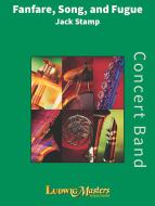 Fanfare, Song and Fugue 