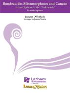 Orpheus in the Underworld: Rondeau des Metamorphoses and Can Can 