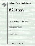 La Plus que Lente, L. 121 