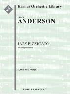 Jazz Pizzicato for String Orchestra 