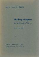 The Fray of Support op. 21 
