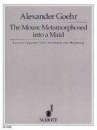The Mouse Metamorphosed into a Maid op. 54 