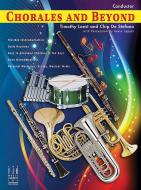 Chorales and Beyond 