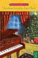 Helen Marlais' Christmas Favorites - Lyric Book 