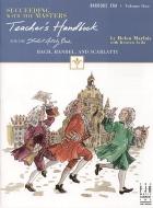 Succeeding with the Masters, Baroque Era, Teacher's Handbook Vol. 1 