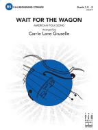 Wait for the Wagon Download