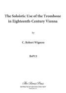 The Soloistic Use of the Trombone in Eighteenth-Century Vienna Standard