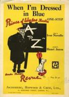 When I'm Dressed In Blue (from 'A To Z') 