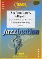 See You Later, Alligator Standard