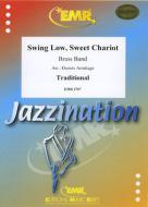 Swing Low, Sweet Chariot Standard