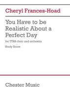 You Have to be Realistic About a Perfect Day Standard