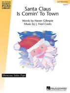 Santa Claus Is Comin' To Town 