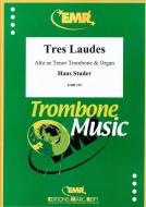 Tres Laudes Standard