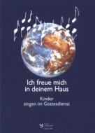 Ich freue mich in deinem Haus 