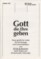 Gott die Ehre geben 