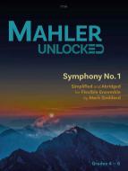 Mahler Unlocked: Symphony No. 1 Download