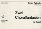 Zwei Choralfantasien für Orgel 