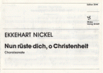 Nun rüste dich, o Christenheit 