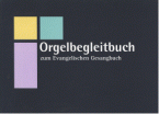 Orgelchoralbuch zum EG. Ausgabe Bayern 