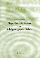 Orgel-Meditationen zur Schöpfungsgeschichte 