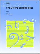 I've Got The Baritone Blues Download