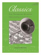 Classics for Trombone Quartet Download
