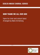 Now thank we all our God 