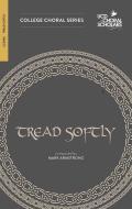 Tread Softly 