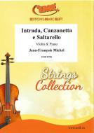 Intrada, Canzonetta e Saltarello Standard