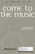 Come To The Music Download