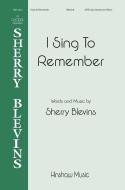 I Sing To Remember Download