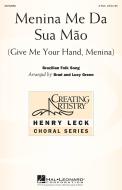 Menina me da sua maõ (Give Me Your Hand, Menina) Download