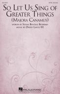 So Let Us Sing Of Greater Things (Majora Canamus) Download