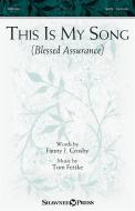 This Is My Song (Blessed Assurance) Download
