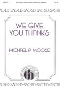 We Give You Thanks Download