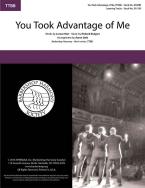 You Took Advantage of Me 