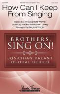 How Can I Keep from Singing 