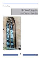 13 Choral-Anspiele und Choral-Vorspiele 