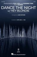 Dance The Night (with "Hey Blondie") 