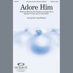 Adore Him - Full Score 