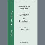 Strength In Kindness 