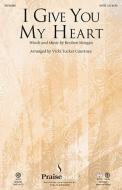 I Give You My Heart - Bb Clarinet 