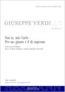 Don Carlo - Son io, mio Carlo - Per me giunto è il dì supremo (del nº 14) 