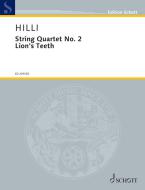 String Quartet No. 2 – Lion’s Teeth 