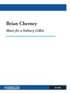 Music for a Solitary Cellist 