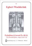 Preludium & Koraal Psalm 68:16 